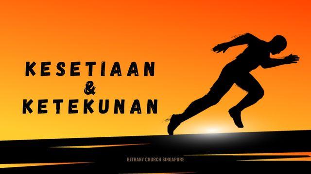 Kesetiaan & Ketekunan