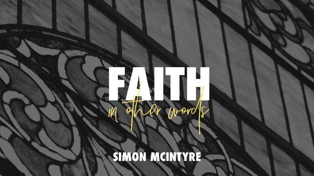 Faith – in Other Words
