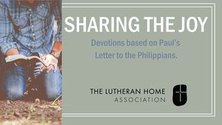 Sharing the Joy Philippians 1:30 New International Version