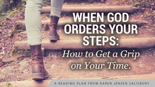 When God Orders Your Steps: How to Get a Grip on Your Time Psalmynas 92:2 A. Rubšio ir Č. Kavaliausko vertimas su Antrojo Kanono knygomis