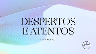 Despertos e Atentos Mateus 25:10 Nova Versão Internacional - Português