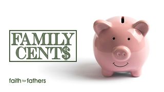 Family Cent$ Genesis 2:15-19 English Standard Version 2016