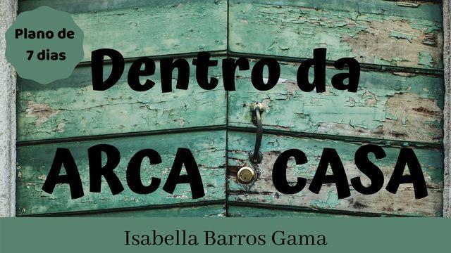 Dentro da Arca/Dentro da Casa (DEACTIVATED)