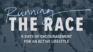 Running the Race: 5-Days of Encouragements for an Active Lifestyle Jeremiah 31:35 King James Version