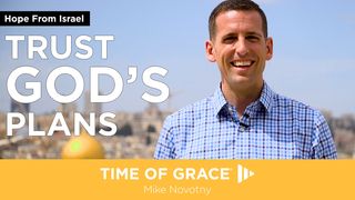 Hope From Israel: Trust God's Plans Psalms 46:5-7 New International Version
