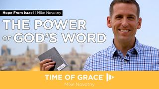 Hope From Israel: The Power of God's Word John 17:17-24 King James Version