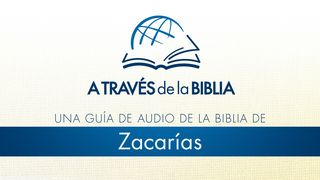 A Través de la Biblia - Escuche el libro de Zacarías Zacarías 4:10 Nueva Traducción Viviente