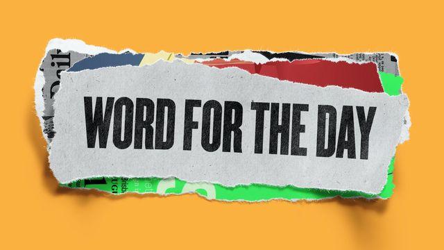 Word for the Day