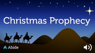 A Christmas Prophecy Devotional Micah 5:2 Contemporary English Version Interconfessional Edition