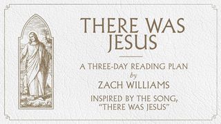There Was Jesus: A Three-Day Devotional 여호수아 1:9 개역한글