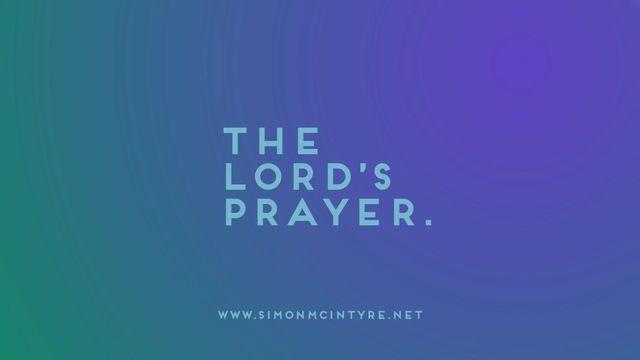The Lord's Prayer