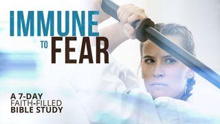 Immune to Fear  Week 3 Matthew 10:32-33 The Message