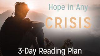 Hope in Any Crisis Romans 8:31 New King James Version