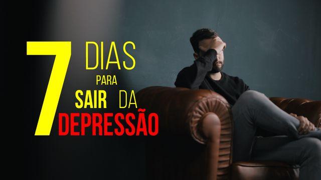 7 Dias Para Sair da Depressão