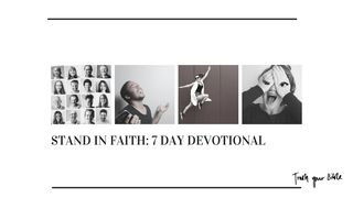 STAND IN FAITH: 7 DAY DEVOTIONAL Isaiah 54:1-6 The Message