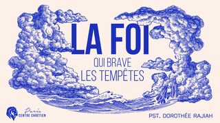 La Foi qui brave les tempêtes Jean 21:6 La Sainte Bible par Louis Segond 1910