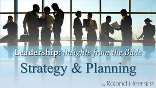 Biblical Business Leadership: STRATEGY Jakobus 4:13-17 Neue Genfer Übersetzung