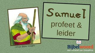 Samuel — Profeet en Leider 2 Timotheüs 1:5 Het Boek