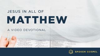 Jesus In All Of Matthew - A Video Devotional Psalm 119:143 King James Version with Apocrypha, American Edition