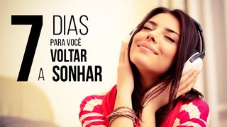 7 Dias Para Você Voltar a Sonhar Jó 42:2 Nova Versão Internacional - Português