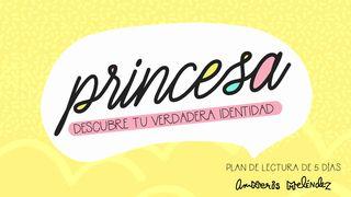Princesa "Descubre tu verdadera identidad" Proverbios 4:23 Nueva Traducción Viviente