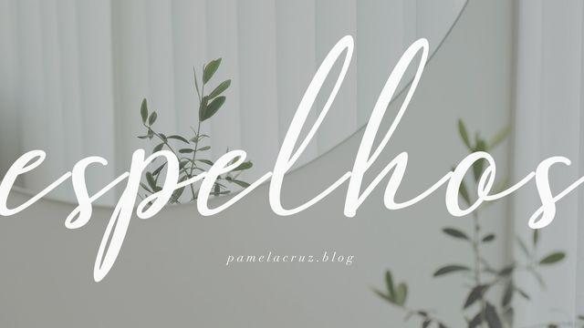 Espelhos