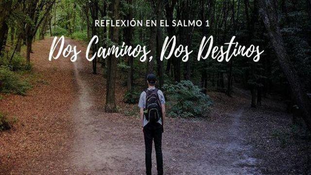 Los caminos del malo vs. los caminos del bueno