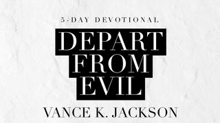 Depart From Evil Deuteronomy 8:1 Darby's Translation 1890