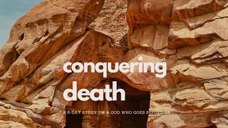 Conquering Death 1 Corinthians 15:21-28 The Message