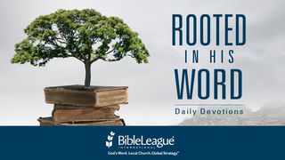 Rooted In His Word Isaiah 50:7-10 New International Version