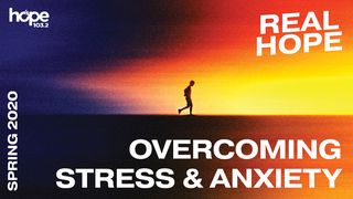 Real Hope: Overcoming Stress and Anxiety John 6:5 English Standard Version 2016