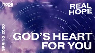 Real Hope: God's Heart for You Luke 15:4-5 The Passion Translation