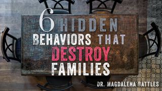 6 Hidden Behaviors That Destroy Families Proverbs 12:18 Contemporary English Version Interconfessional Edition
