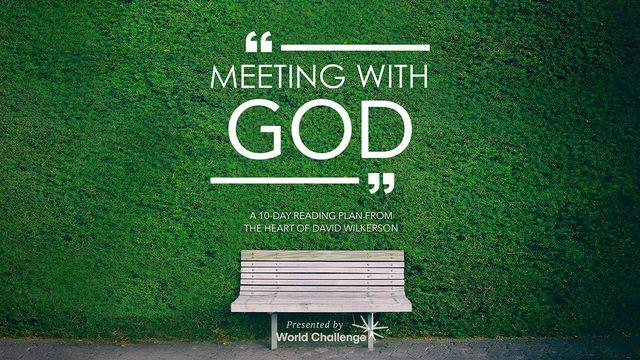 Meeting With God