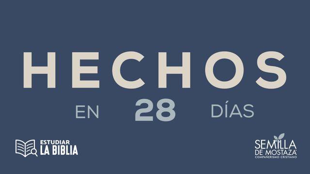 Estudiar la Biblia - Hechos en 28 Días