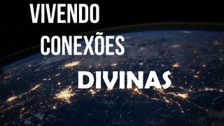 Vivendo Conexões Divinas! Mateus 4:4 Nova Bíblia Viva Português