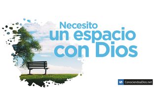 Necesito un espacio con Dios 1 Juan 2:15-16 Nueva Versión Internacional - Español