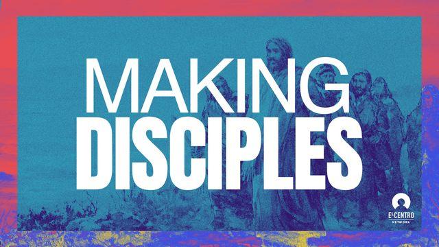 Making Disciples