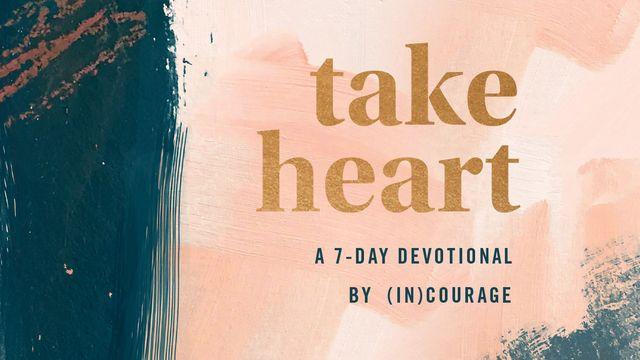 Take Heart
