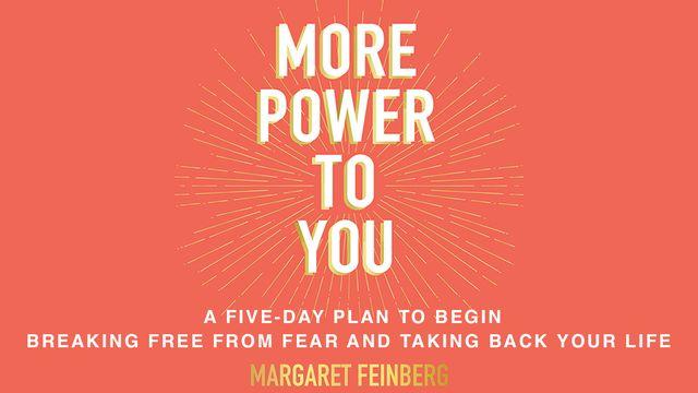 More Power to You