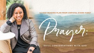 Prayer: Daily Conversations With God Psalms 145:8 The Message