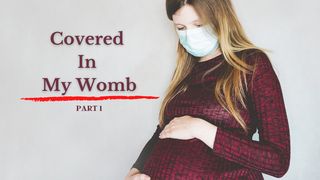 Covered in My Womb Mark 2:4 Holman Christian Standard Bible