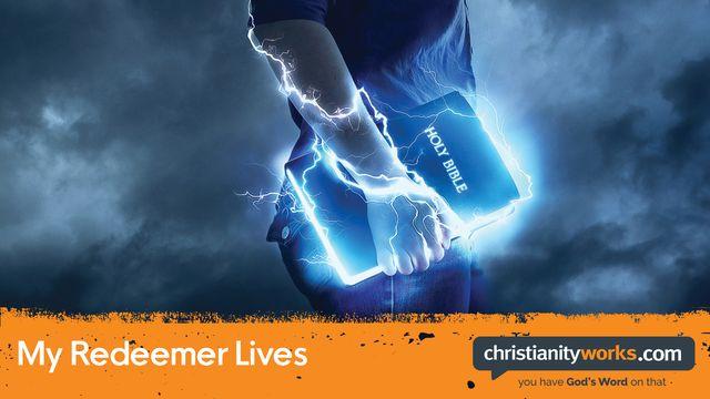My Redeemer Lives
