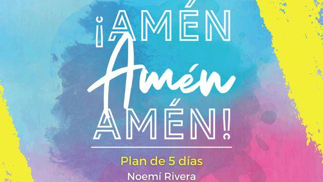 ¡Amén! ¡Amén! ¡Amén!    