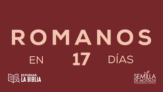 Estudiar la Biblia - Romanos en 17 Días Romanos 11:36 Nueva Traducción Viviente