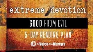 eXtreme Devotion: Good from Evil 1 Corinthians 11:1 New International Version (Anglicised)