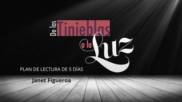 De Las Tinieblas A La Luz