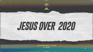 Jesus Over 2020 Psalm 100:3 King James Version