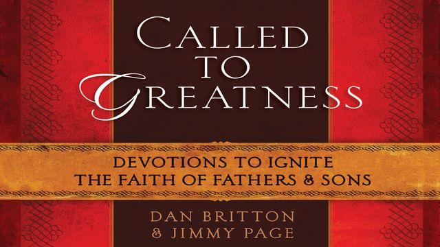 Called to Greatness