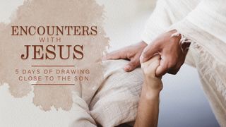 Encounters With Jesus  John 1:9-13 The Message